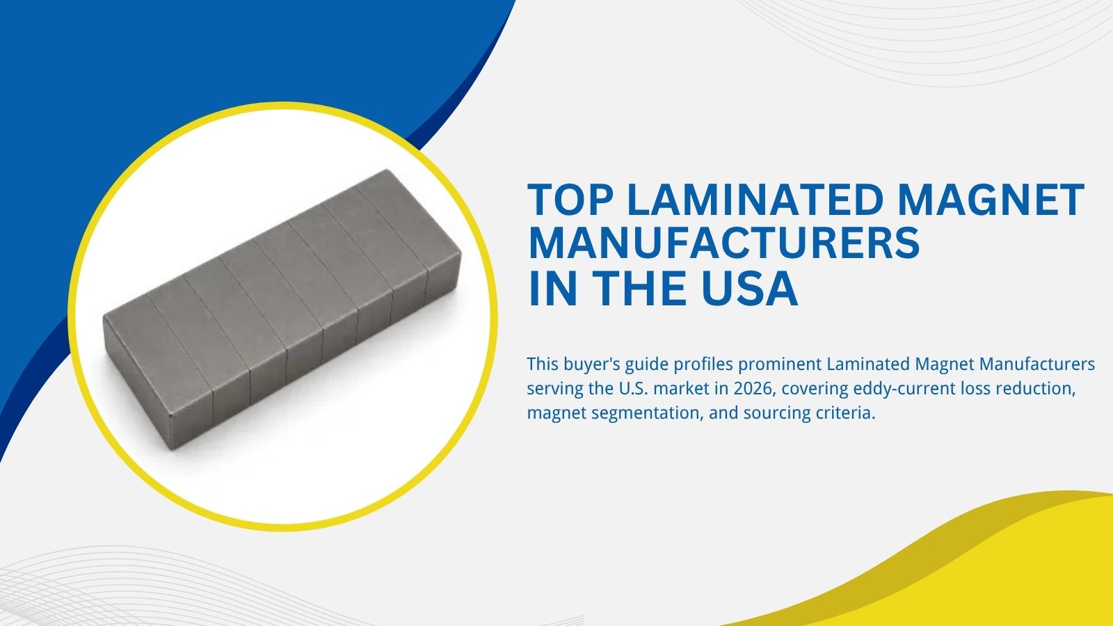 Top 10 Laminated Magnet Manufacturers in the USA 2026